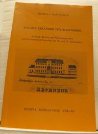 Das Sigerländer Textilgewerbe. Aufstieg, Krisen…