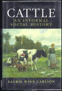 Cattle: An Informal Social History