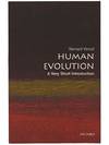Human Evolution: A Very Short Introduction (No. 142)