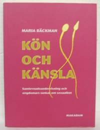 Kön och känsla. Samlevnadsundervisning och…