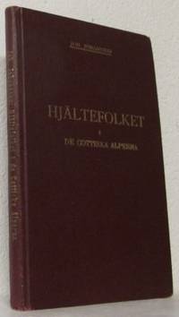 Hjältefolket i de cottiska alperna. Några drag ur…