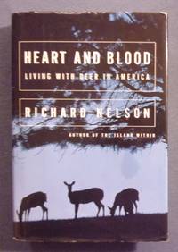 Heart and Blood: Living with Deer in America