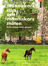 Människors rum och människors möten.…