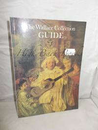 The Wallace Collection Guide&amp;#11;&amp;#11;&amp;#11; by Wallace Collection - 1992 