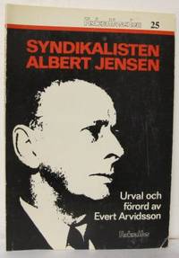 Syndikalisten Albert Jensen.