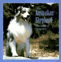 image of The Australian Shepherd : Champion of Versatility