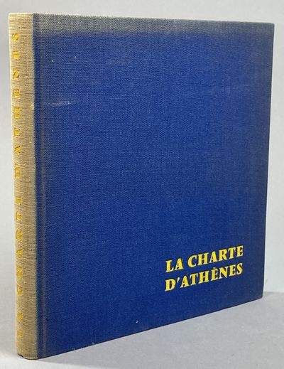 La Charte d'Athènes. Avec un discours liminaire…