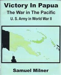 cover of Victory in Papua__The War in the Pacific__U. S. Army in World War II