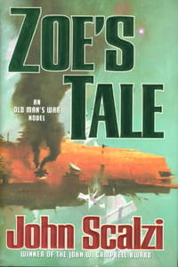 ZOE&#039;S TALE. by Scalzi, John - (2008.)