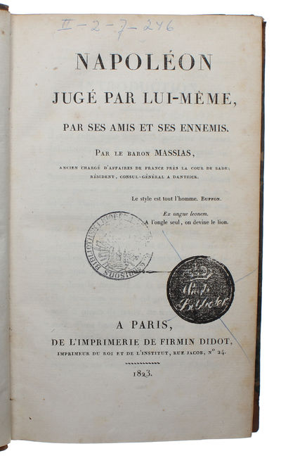 Napoléon jugé par lui-méme, par ses Amis et ses Ennemis. (photo 2)