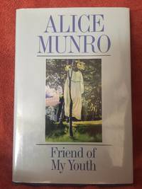 Friend Of My Youth By Munro Alice
