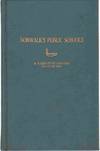 NORWALK'S PUBLIC SCHOOLS A Narrative History to June 1960