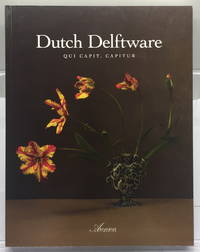 Dutch Delftware. Qui Capit, capitur