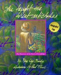 She Taught Me to Eat Artichokes : The Discovery Of The Heart Of Friendship
