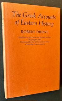 The Greek Accounts of Eastern History