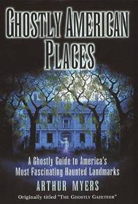 Ghostly American Places