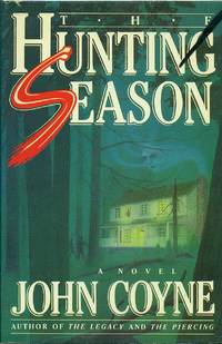 The Hunting Season by John Coyne - Hardcover - Book Club Edition - 1987 - from Ye Old Bookworm (SKU: 7011)