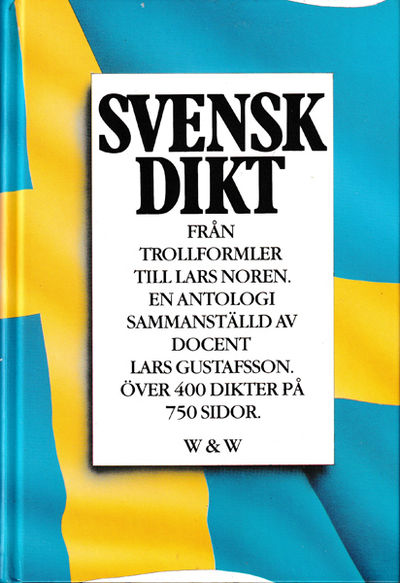 Svensk dikt från trollformler till Lars Noren. En…