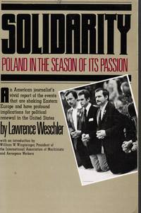 Solidarity - Poland in the Season of its Passion by Lawrence Weschler
- Paperback
- 1982
- from Bookshop Baltimore (SKU: 18289)