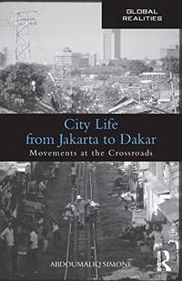 City Life from Jakarta to Dakar (Global Realities)