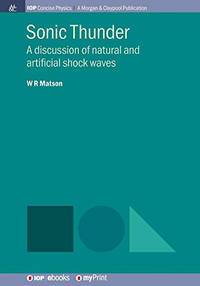 Sonic Thunder: A discussion of natural and artificial shock waves