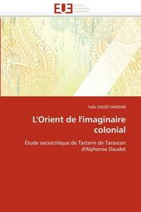 L''orient de l''imaginaire colonial