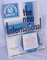 The new international, a monthly organ of revolutionary Marxism. Vol. 2, no. 7, December, 1935