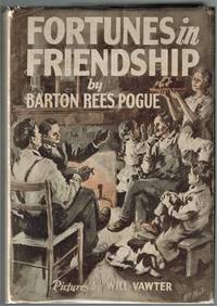 cover of Fortunes in Friendship with Pictures by Will Vawter (Presentation Copy to Will Vawter)