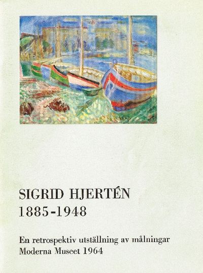 Sigrid Hjertén. 1885-1948. En retrospektiv…