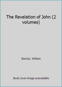 image of The Revelation of John (2 volumes)