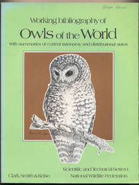 Working bibliography of Owls of the World- With summaries of current taxonomy and distributional status