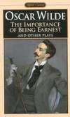 The Importance of Being Earnest and Other Plays: Salome; Lady Windermere&#039;s Fan (Signet classics) by Oscar Wilde - 1985-05-09