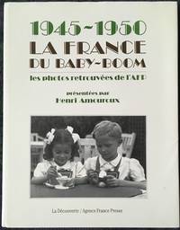 1945-1950, La France du Baby-Boom by Amouroux, Henri - 1991