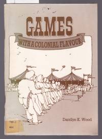 Games with a Colonial Flavour