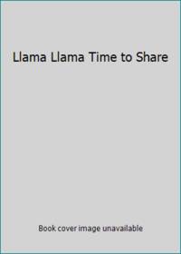 cover of Llama Llama Time to Share
