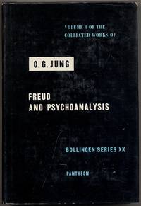 image of Freud and Psychoanalysis: Volume 4 of the Collected Works of C.G. Jung
