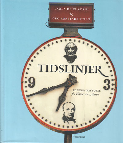 Tidslinjer. Ideenes historie fra Homer til Aasen