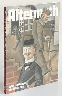 Aftermath: Art in the Wake of World War One