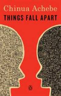 Things Fall Apart : A Novel by Chinua Achebe - 1994