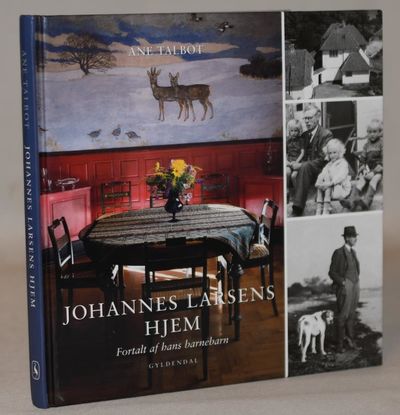 Johannes Larsens hjem - fortalt af hans barnebarn.