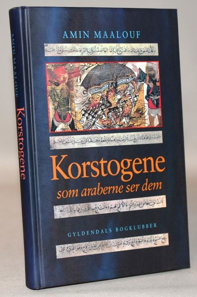 Korstogene som araberne ser dem.