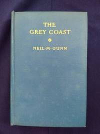 The Grey Coast by Neil M Gunn