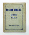 AGENDA EBRAICA PER L'ANNO 5703 / 1942-1943 (XX-XXI)