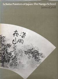 Scholar Painters of Japan: the Nanga School