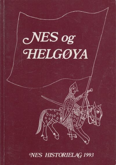 Nes og Helgøya. Lokalhistorisk skrift 1993.