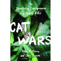 Cat Wars: The Devastating Consequences of a Cuddly Killer [Scratch & Dent]