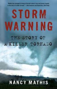 Storm Warning : The Story of a Killer Tornado