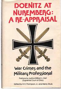 cover of DOENITZ AT NUREMBERG, A REAPPRAISAL War Crimes and the Military Professional