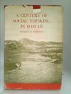 A Century of Social Thinking in Hawaii