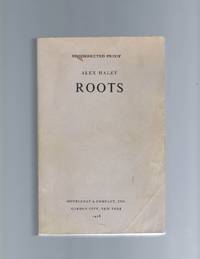 Alex Haley, &quot;Roots,&quot; Uncorrected Proof by Haley, Alex